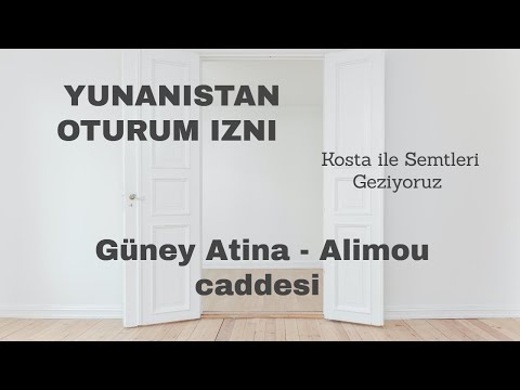 Atina Semtleri - Alimos Alimou  Cadddesi ,Kalamaki- Elliniko Yunanistan Oturum İzni