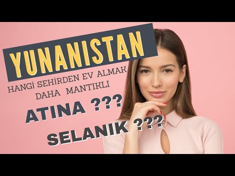 Nerden Ev Almak Gerekir ? Atina mı Selanik mi ?