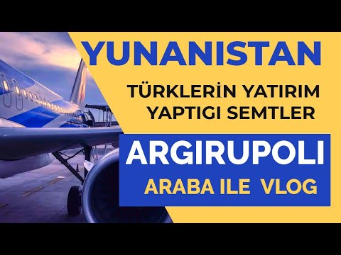 Argirupoli Türklerin Yatırım Yaptığı Semtler Atina Yunanistan Oturum İzni Emlak Danışmanı Kosta