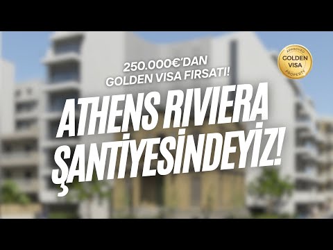 ATHENS RIVIERA ŞANTİYESİNDEYİZ! 🏗️  250.000€’DAN YUNANİSTAN GOLDEN VISA FIRSATI!