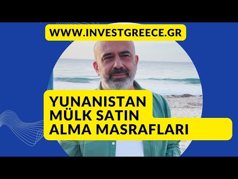 Yunanistan Mülk Satın Alma Masrafları