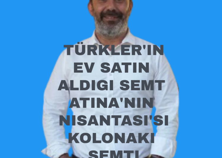 Türklerin Ev Aldığı Semtler Kolonaki