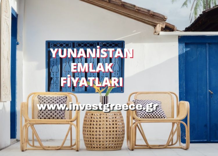 yunanistan emlak fiyatları