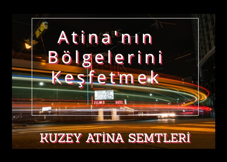 kuzey atina ilçeleri